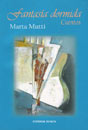 Fantasía Dormida - Marta Rosa Mutti