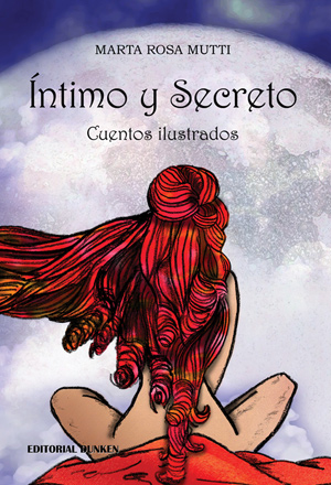 Íntimo y Secreto - Marta Rosa Mutti - Eugenia Martínez