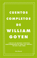 William Goyen , cuentos completos