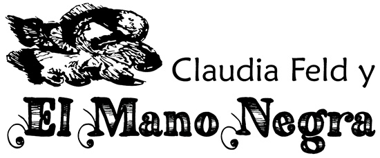 Claudia Feld y El Mano Negra