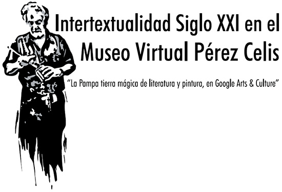 Intertextualidad Siglo XXI en el Museo Virtual Pérez Celis.